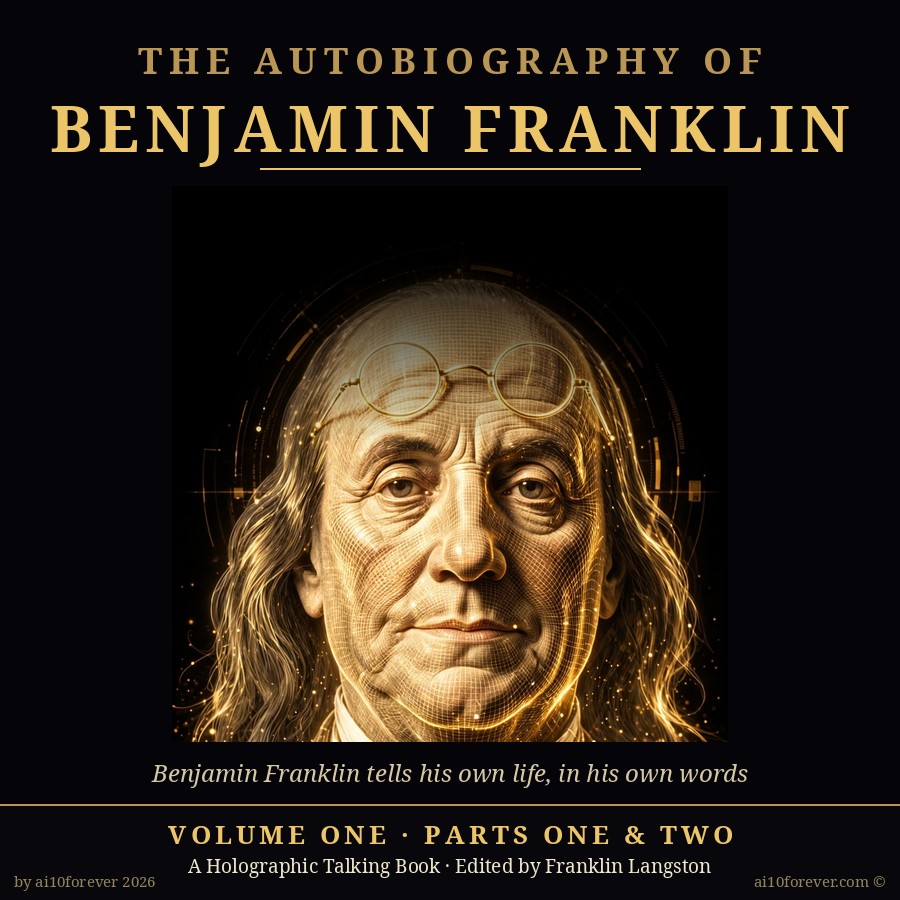 The Autobiography of Benjamin Franklin — Holographic Talking Book · Volume One cover